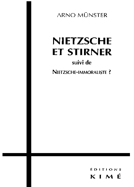 Buchtitelseite Arno Münster, Nietzsche et Stirner