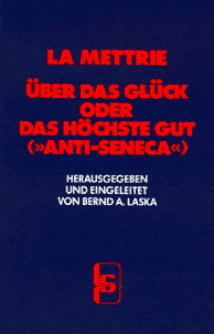 La Mettrie -- &Uuml;eber das Gl&uuml;ck