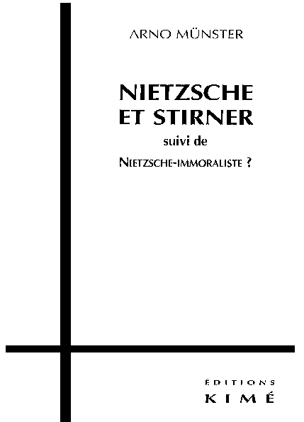 Buchtitelseite Arno M&uuml;nster, Nietzsche et Stirner